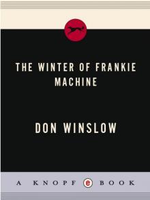     The Winter of Frankie Machine