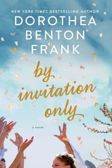      By Invitation Only