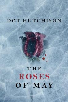     The Roses of May (The Collector Trilogy Book 2)