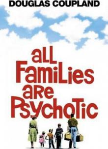      All Families Are Psychotic