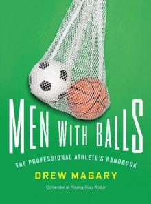      Men with Balls: The Professional Athlete's Handbook