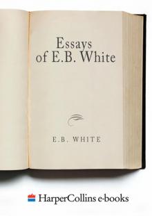      Essays of E. B. White