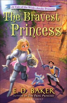      The Bravest Princess