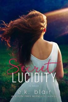      Secret Lucidity