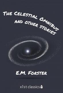      The Celestial Omnibus and Other Stories