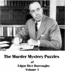      The Murder Mystery Puzzles of Edgar Rice Burroughs Vol.1