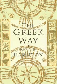      The Greek Way