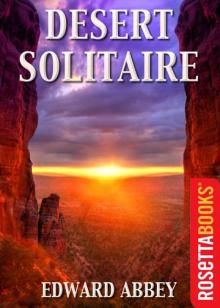      Desert Solitaire: A Season in the Wilderness