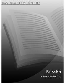      Russka: The Novel of Russia