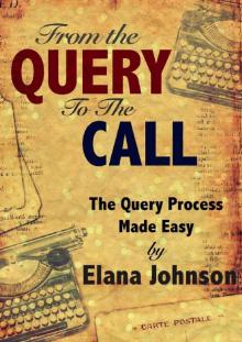 From the Query to the Call_The Query Process Made Easy