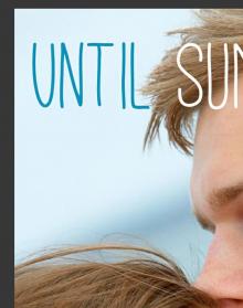      Until Summer Ends