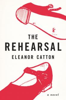      The Rehearsal: A Novel
