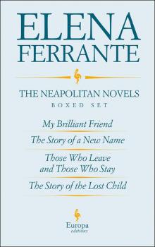      The Neapolitan Novels
