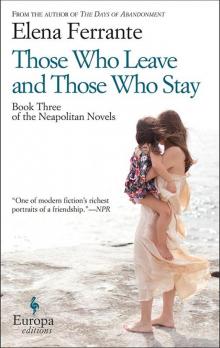      Those Who Leave and Those Who Stay