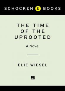      The Time of the Uprooted: A Novel