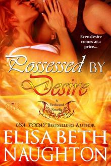      POSSESSED BY DESIRE