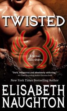      TWISTED (Eternal Guardians Book 7)