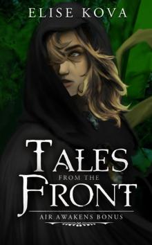 Tales from the Front (Air Awakens Bonus #1)