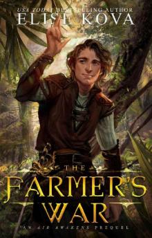 The Farmer's War (Golden Guard Trilogy Book 3)