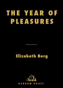      The Year of Pleasures