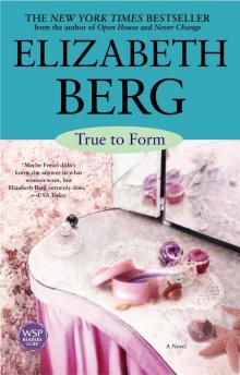      True to Form