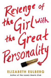      Revenge of the Girl With the Great Personality