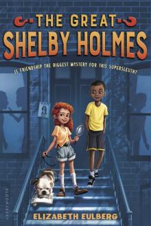      The Great Shelby Holmes
