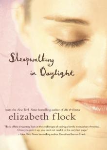      Sleepwalking in Daylight