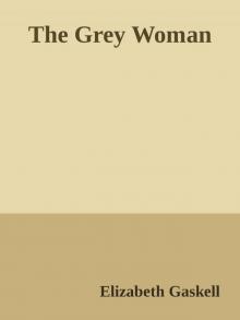      The Grey Woman