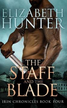      The Staff and the Blade