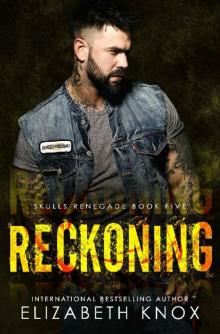      Reckoning (Skulls Renegade MC Book 5)