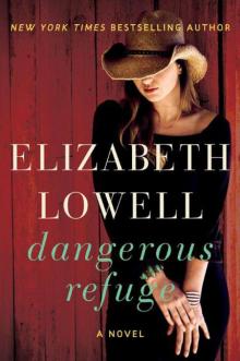      Dangerous Refuge