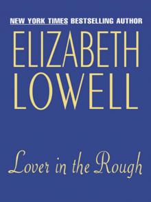      Lover in the Rough