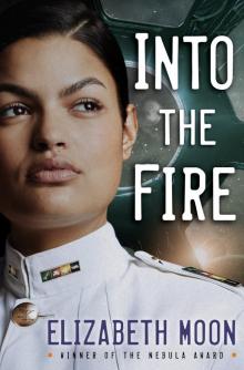      Into the Fire