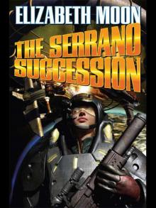      The Serrano Succession