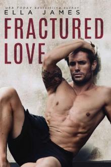      Fractured Love