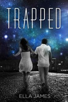      Trapped