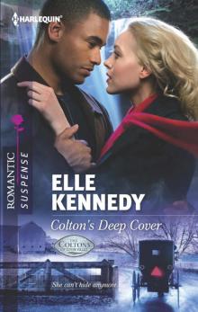      Colton's Deep Cover