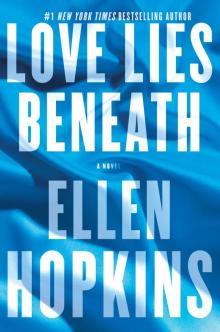      Love Lies Beneath