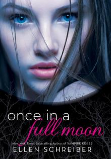      Once in a Full Moon