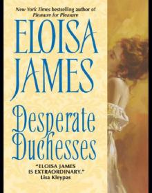      Desperate Duchesses
