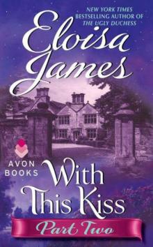      With This Kiss: Part Two