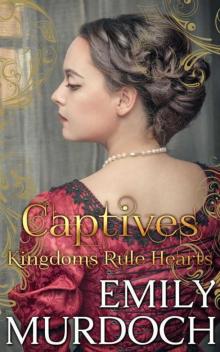      Captives: Kingdoms Rule Hearts