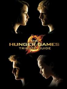      The Hunger Games Tribute Guide