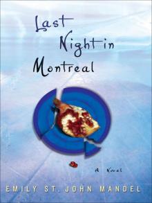      Last Night in Montreal