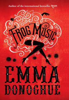     Frog Music