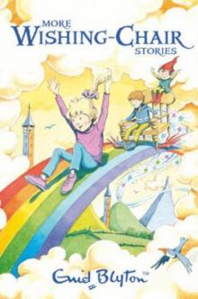     More Wishing-Chair Stories