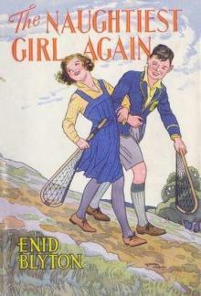      The Naughtiest Girl Again