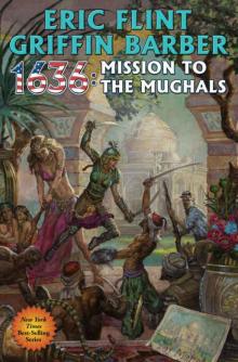      1636: Mission to the Mughals