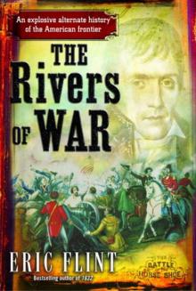      1812: The Rivers of War